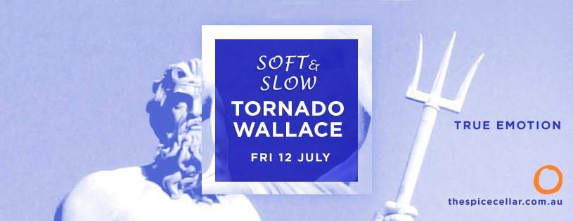Soft & Slow with Tornado Wallace (ESP Institute - Melb) - Página frontal