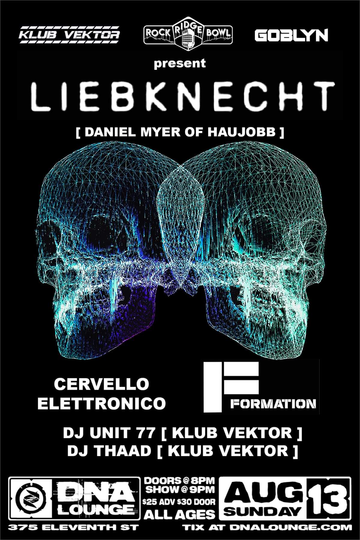 Klub Vektor, Rockridge Bowl & Goblyn present Liebknecht + Cervello Elettronico + FORMATION - Página frontal