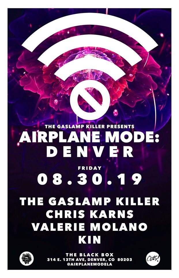 The Gaslamp Killer presents Airplane Mode Denver - フライヤー表