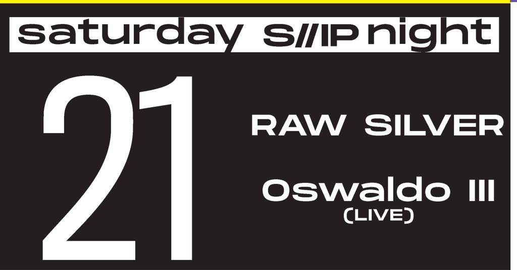 S//IP Night: Raw Silver - Oswaldo III (Live) - Página frontal