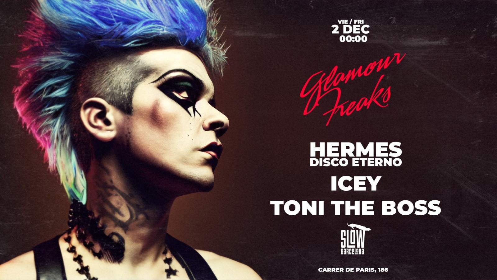 The Original Glamour Freaks: Toni the Boss + ICEY + Hermes Disco Eterno - フライヤー表