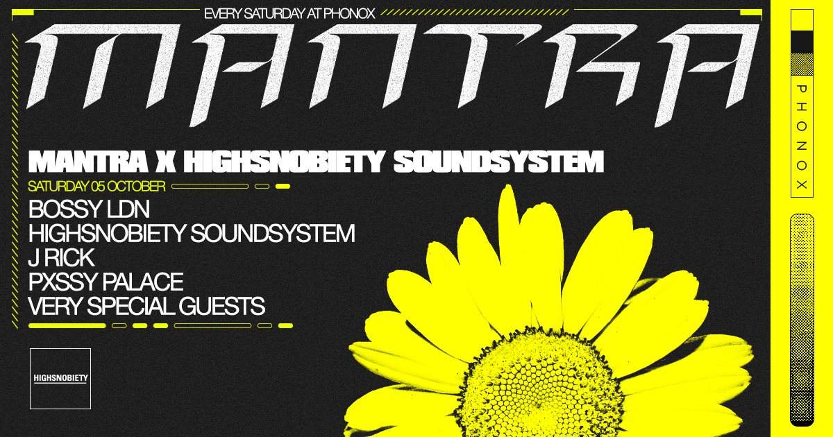 Mantra x Highsnobiety Soundsystem: Bossy LDN, J Rick, Pxssy Palace, Very Special Guests - Página frontal