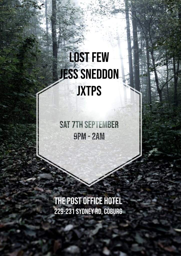 Lost Few, Jess Sneddon and Jxtps - フライヤー表
