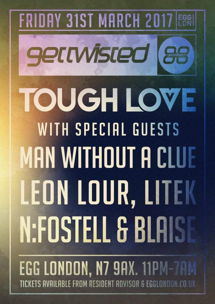 Get Twisted presents Tough Love: Man Without A Clue, Leon Lour, Litek, N:Fostell & Blaise - Página frontal