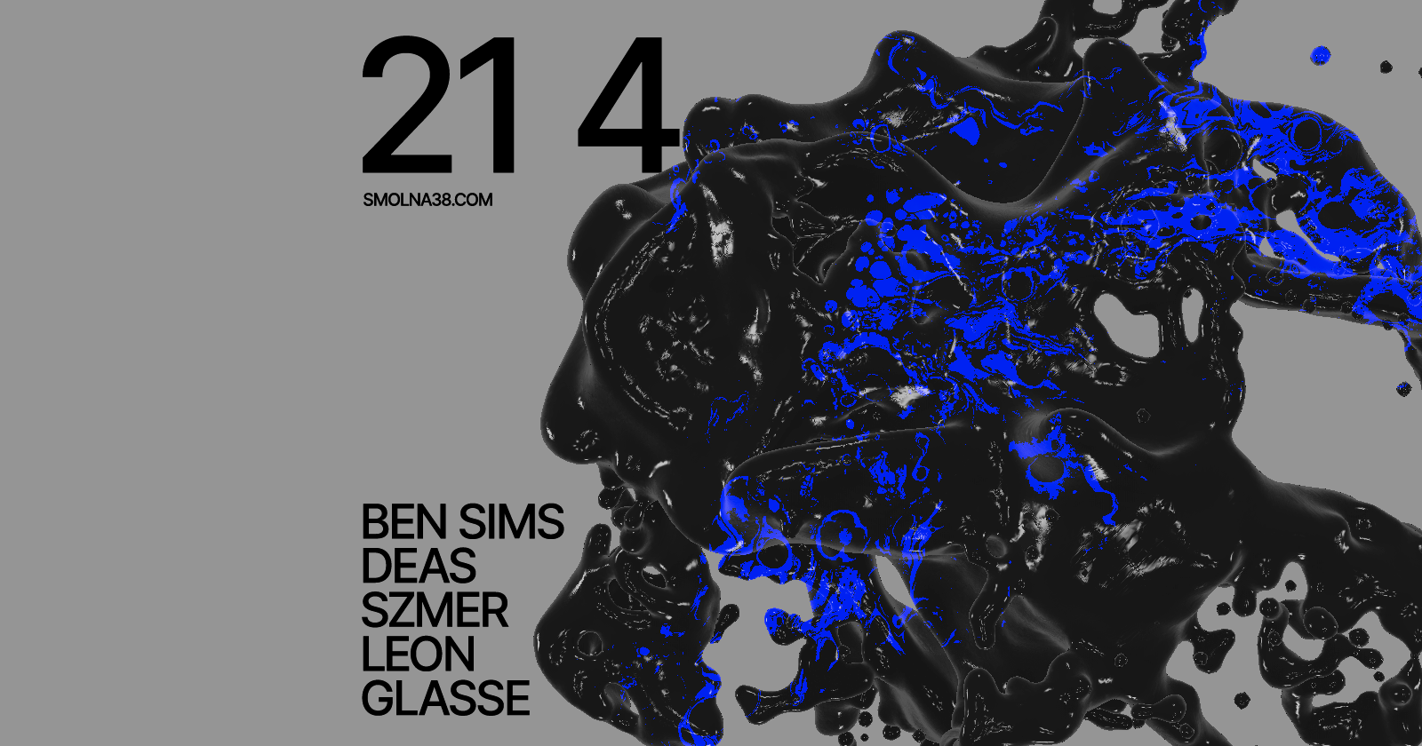 Smolna: Ben Sims / Deas / Szmer / Leon / Glasse - フライヤー表