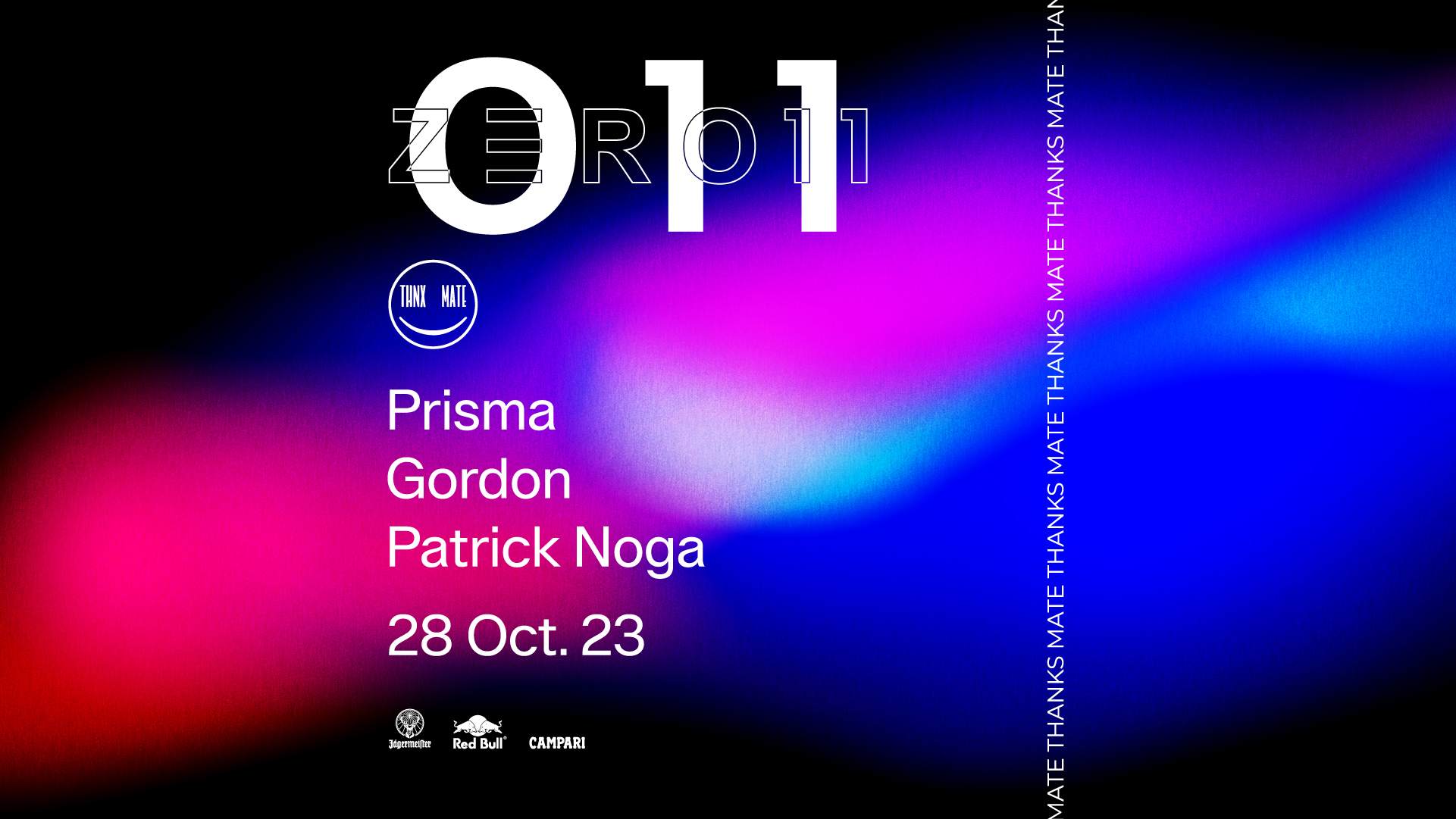 Zero11 pres. Thanks Mate with Prisma, Gordon, Patrick Noga at Club ...