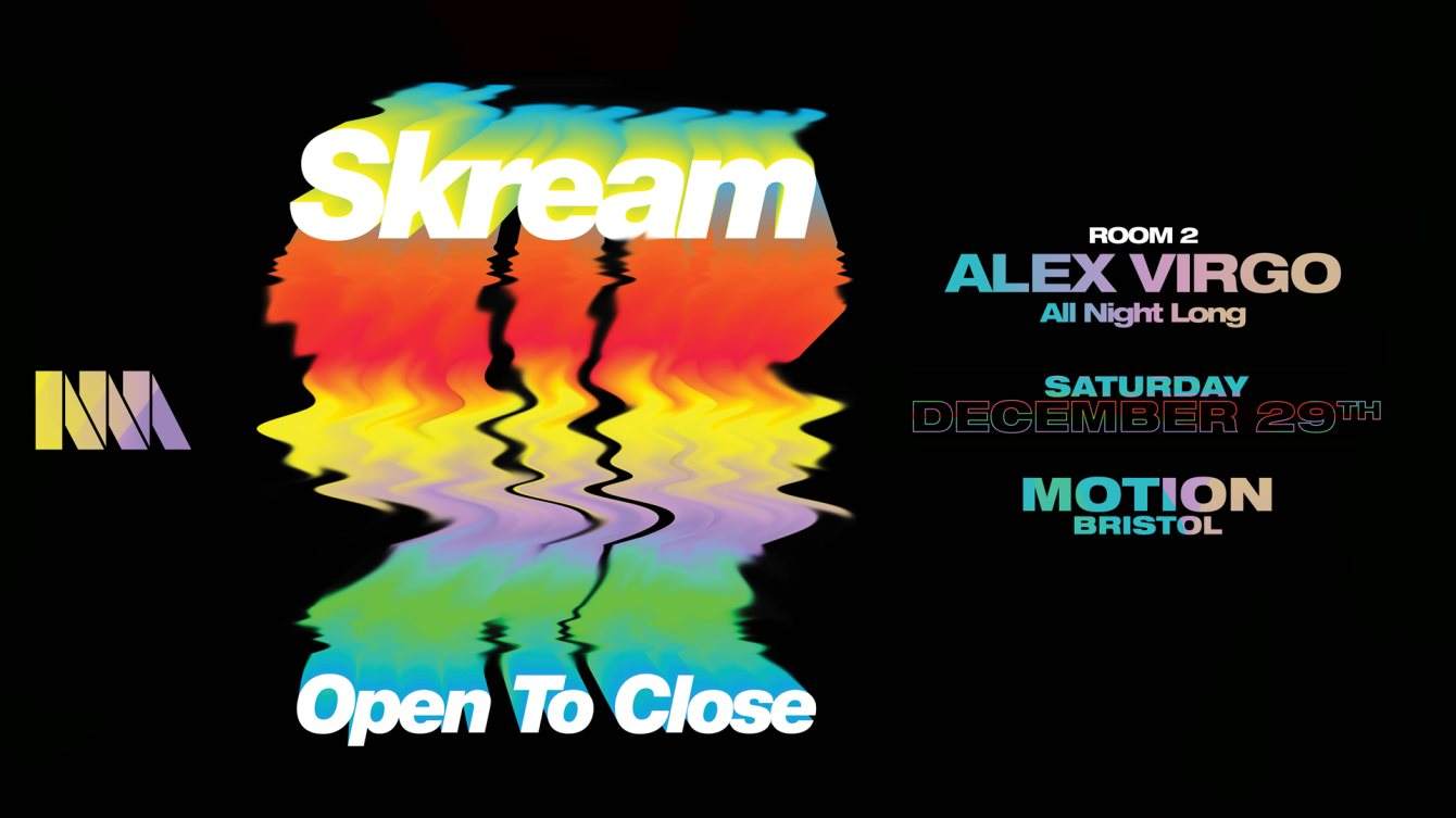 In:Motion / Skream: Open To Close - フライヤー表