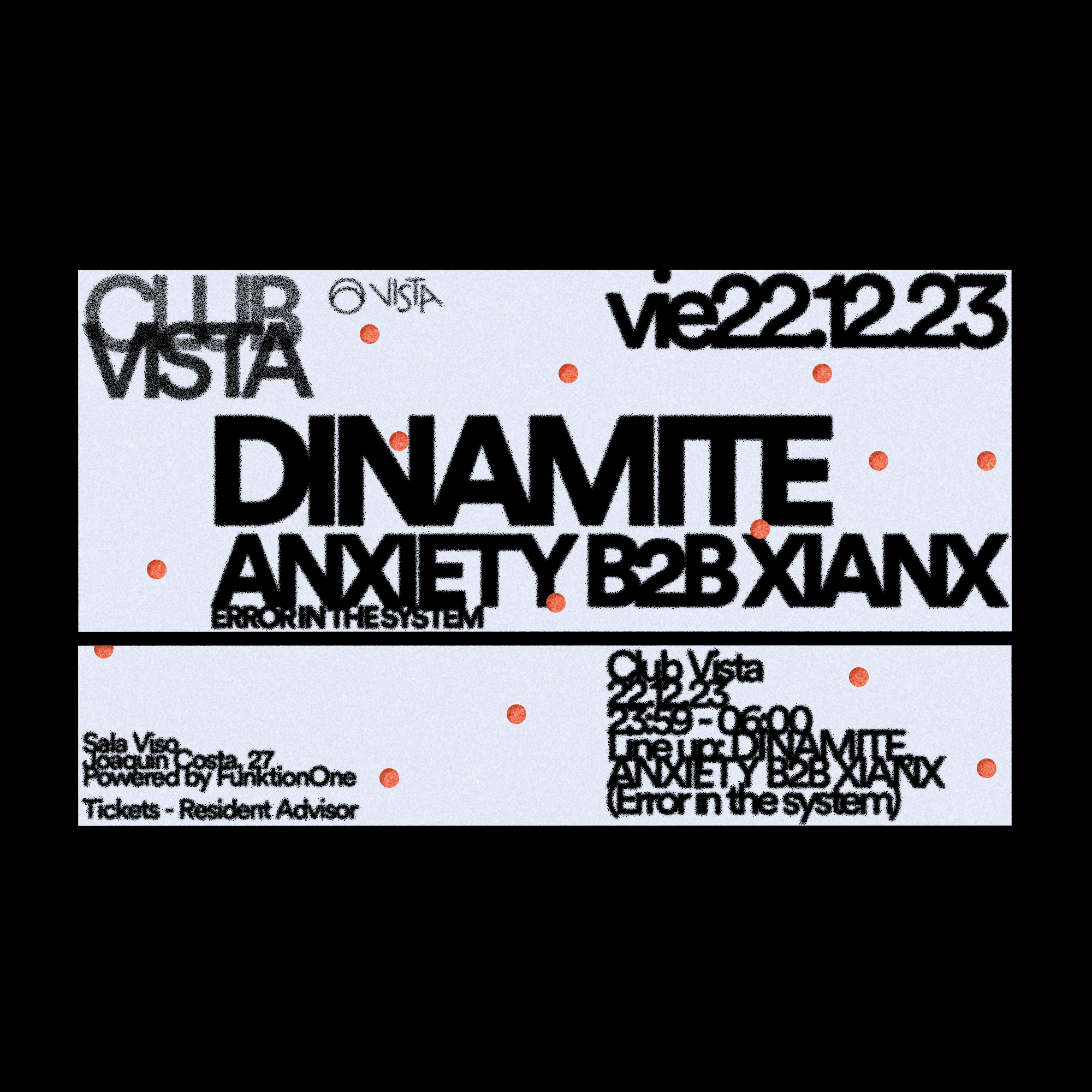 VISTA: Dinamite + Anxiety B2B Xianx - フライヤー表