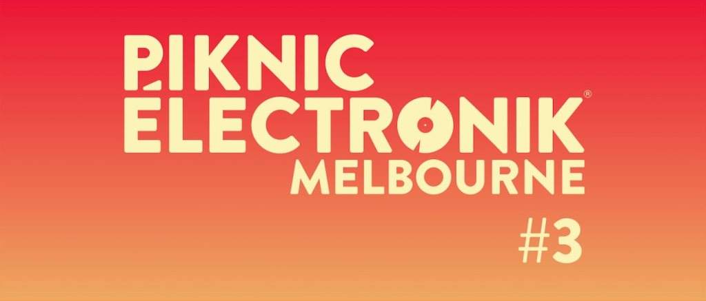 Piknic Electronik MEL #3: K.I.M. (The Presets) + Misstress Barbara + Mike Callander + Daze - フライヤー表