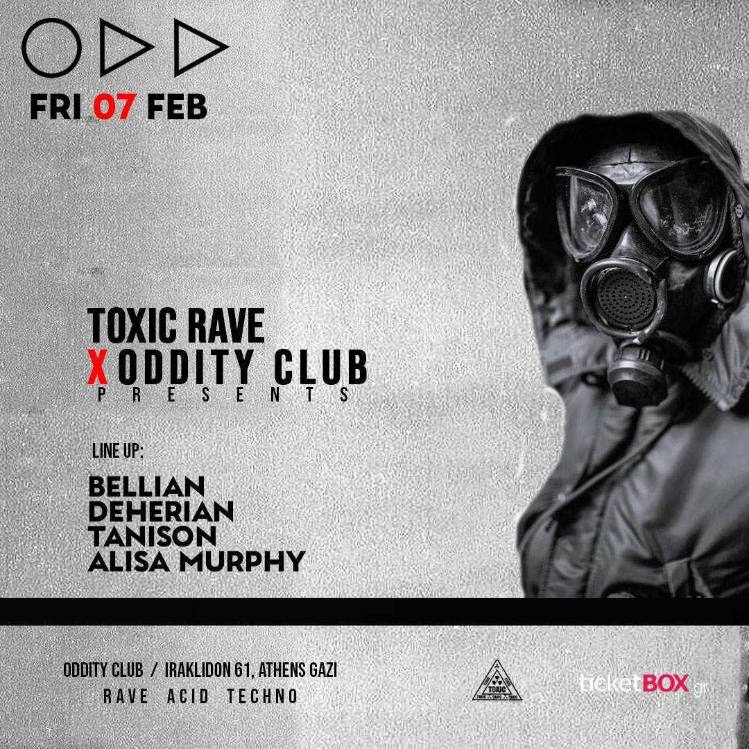 Toxic Rave x Oddity Club at Oddity Club, Athens