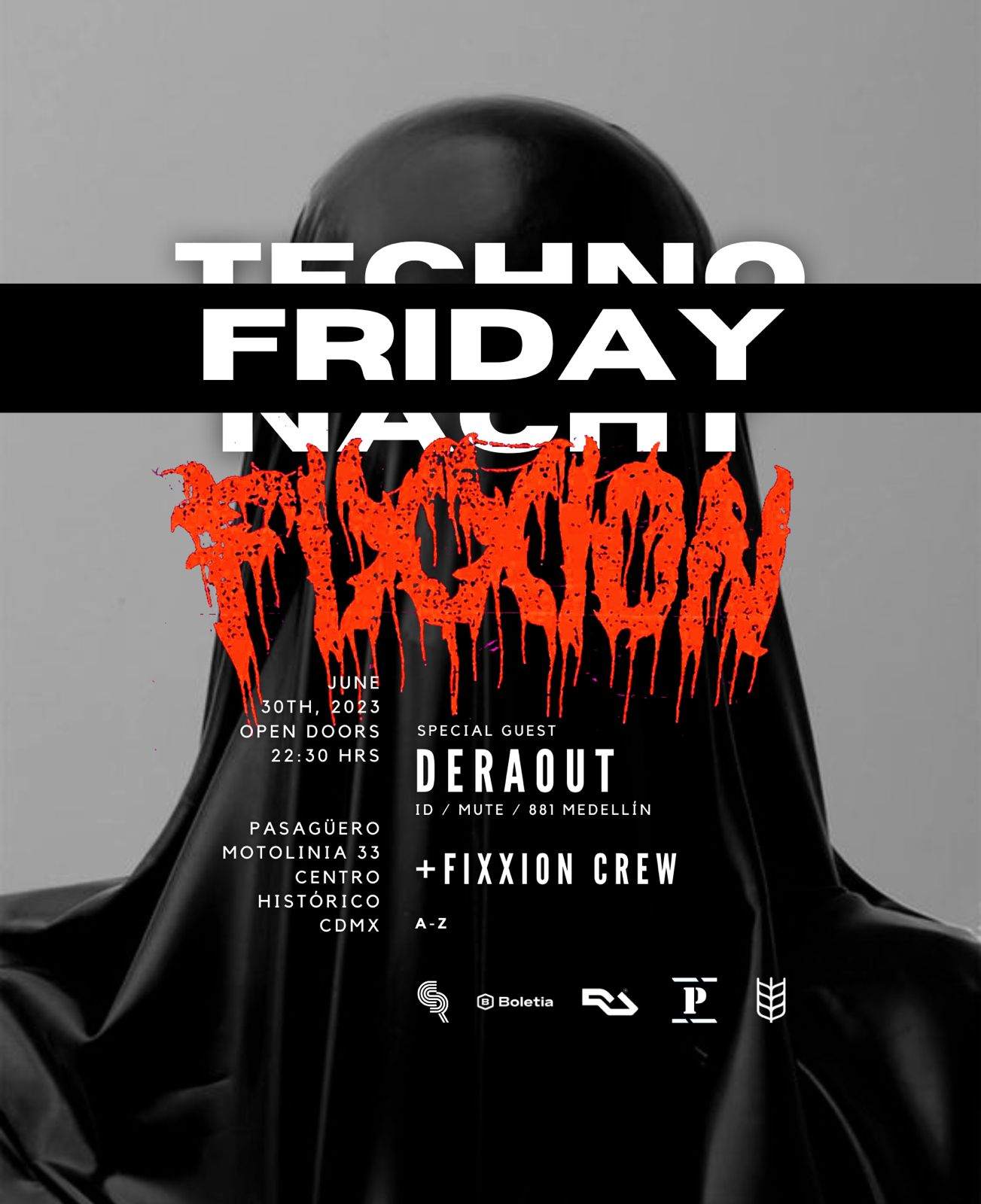 Techno Friday Nacht x Fixxion - Special Guest: Deraout - フライヤー表