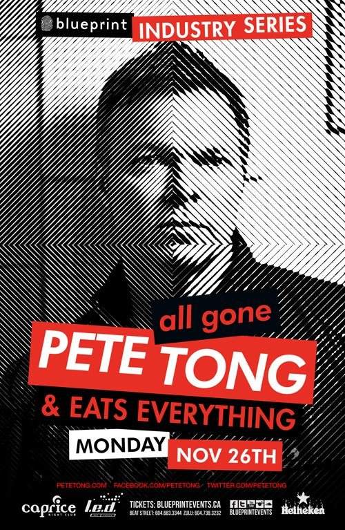 Pete Tong with Eats Everything: Caprice Nightclub - Blueprintevents.ca Industry Series - Página frontal