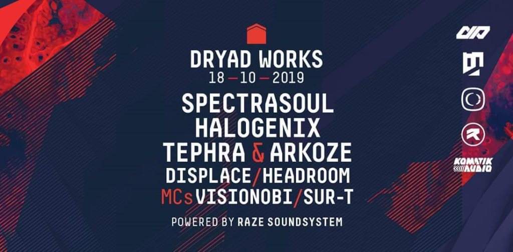 Dryad Works Launch Party - Spectrasoul, Halogenix & More... - Página frontal