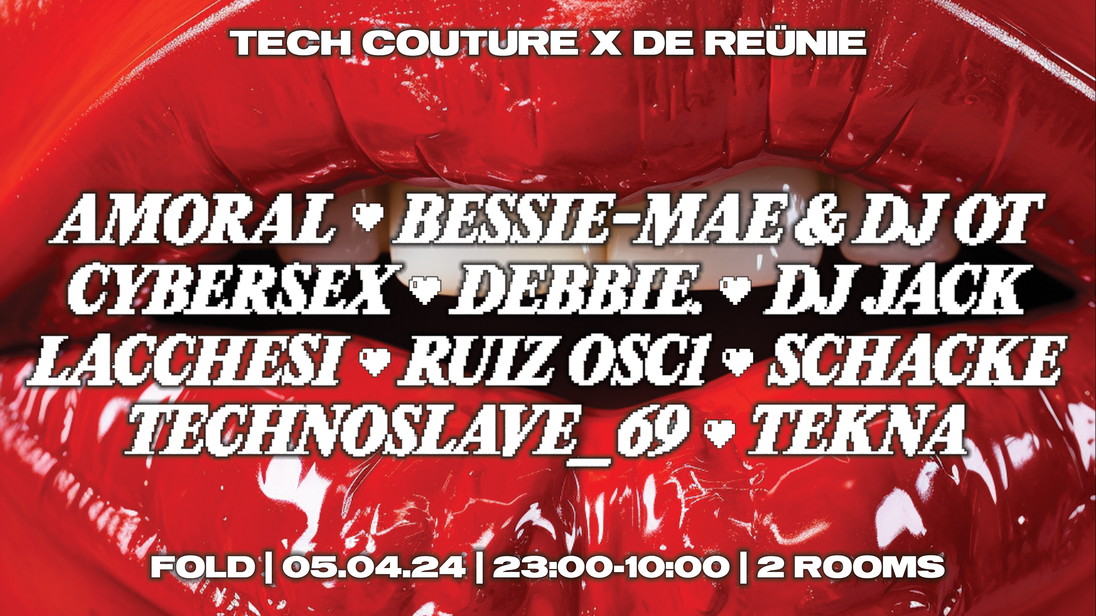 Tech Couture x De Reünie // Schacke, Lacchesi, RUIZ OSC1, AMORAL, Cybersex   - Página frontal