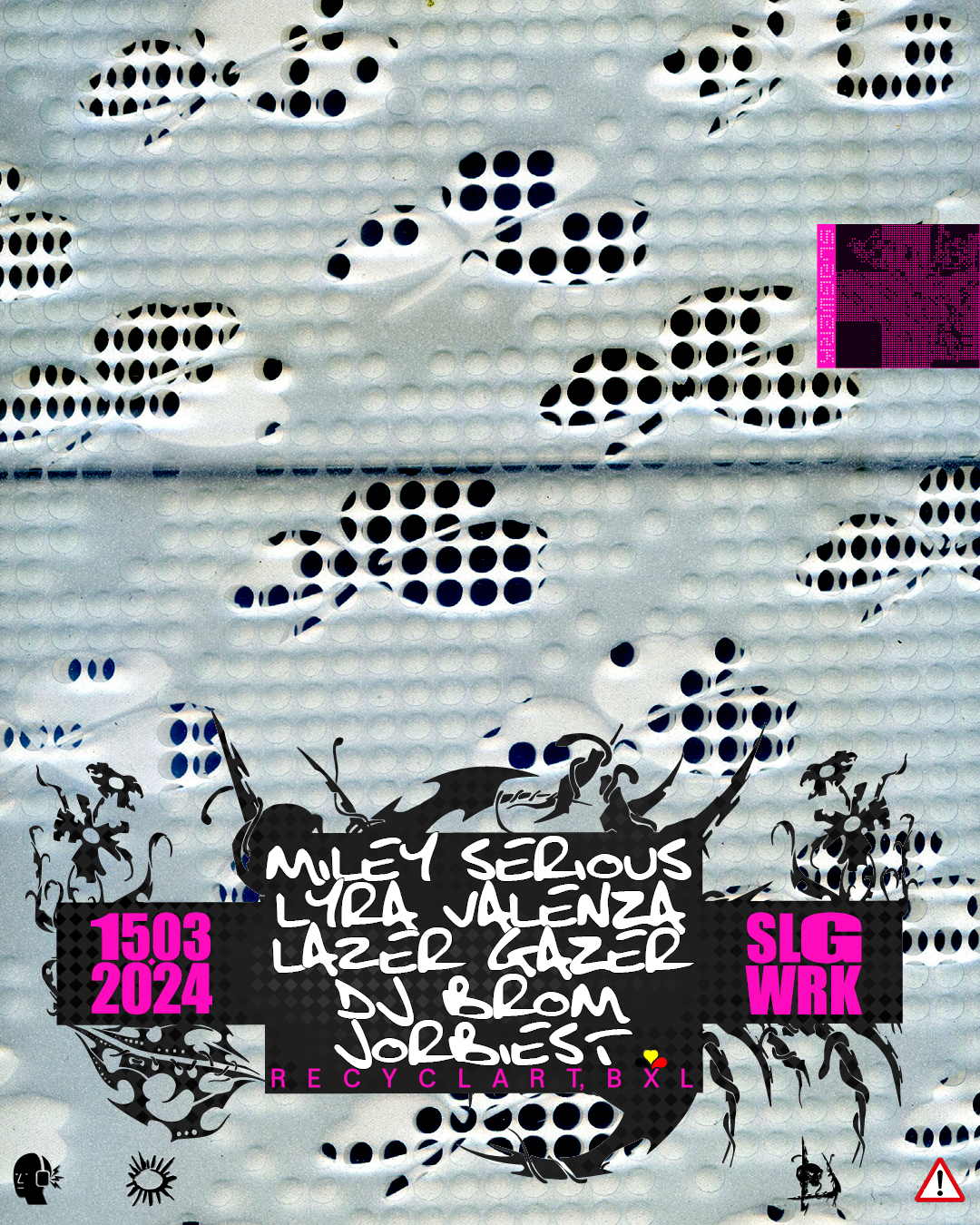 Slagwerk: Miley Serious / Lyra Valenza / LazerGazer / DJ Brom / Jorbiest - フライヤー表
