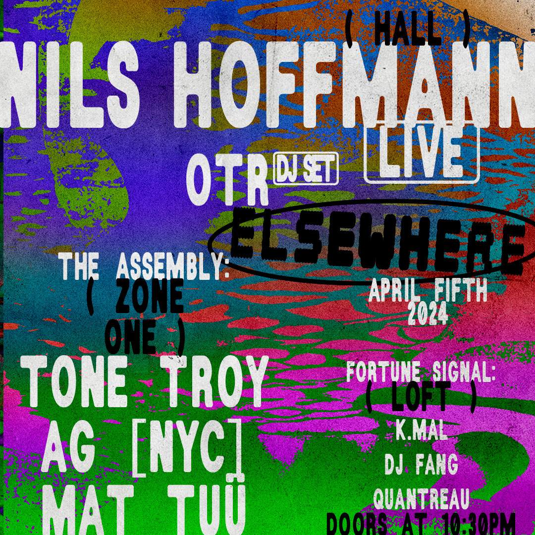 Nils Hoffmann, OTR, The Assembly: Tone Troy, AG [NYC], Mat Tuü, K.mal, DJ Fang, Quantreau - Página frontal