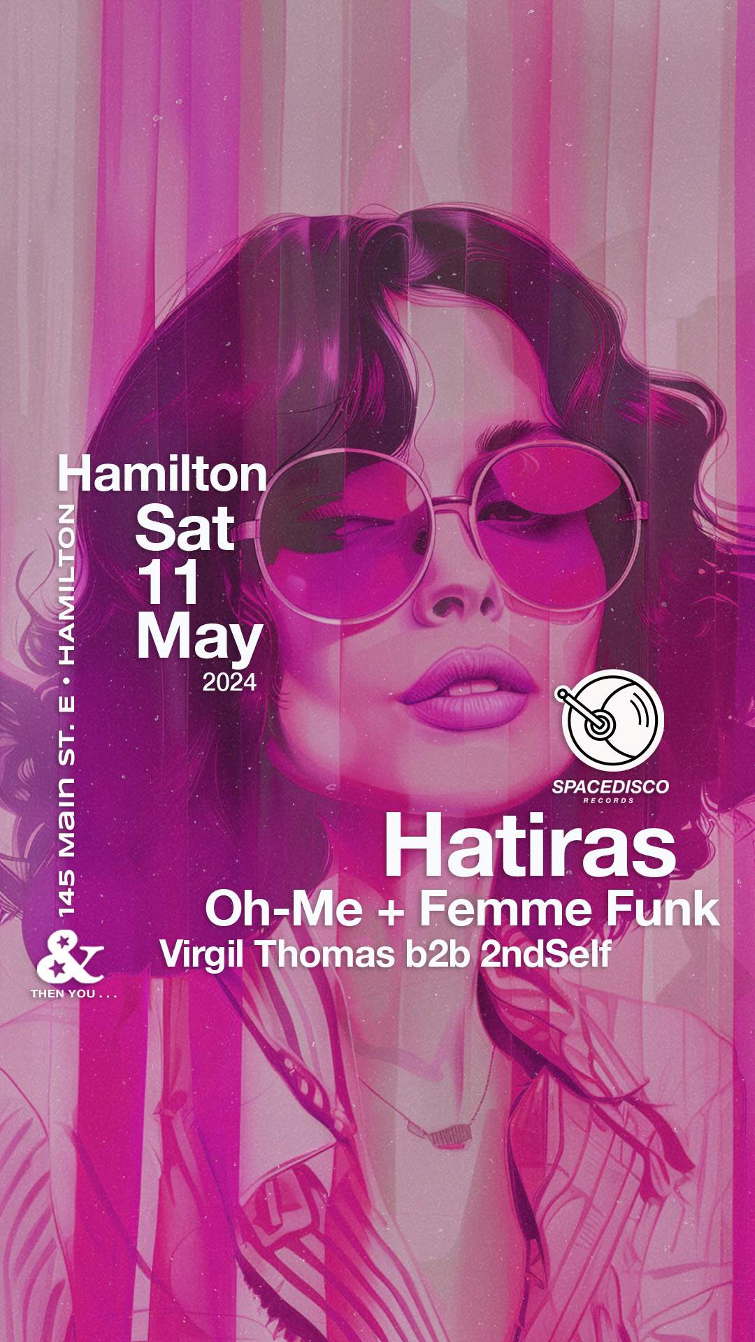 Spacedisco Records Hamilton • Hatiras + Oh-Me, Femme Funk, Virgil Thomas, 2ndSelf - フライヤー表