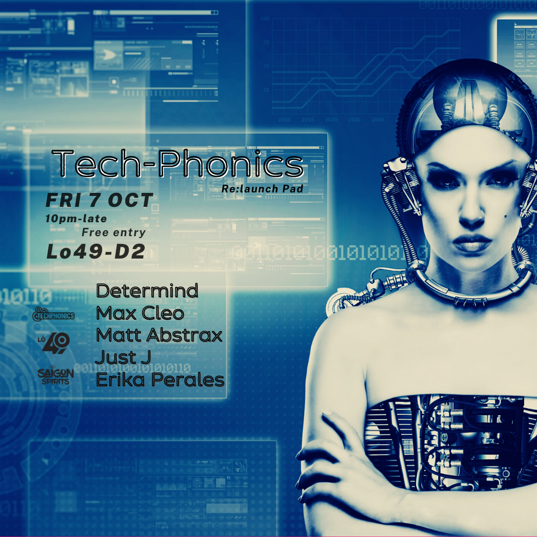 Tech-Phonics_Lo49_Fri 7 Oct at TBA - Lo 49 (D2, HCMC), Vietnam