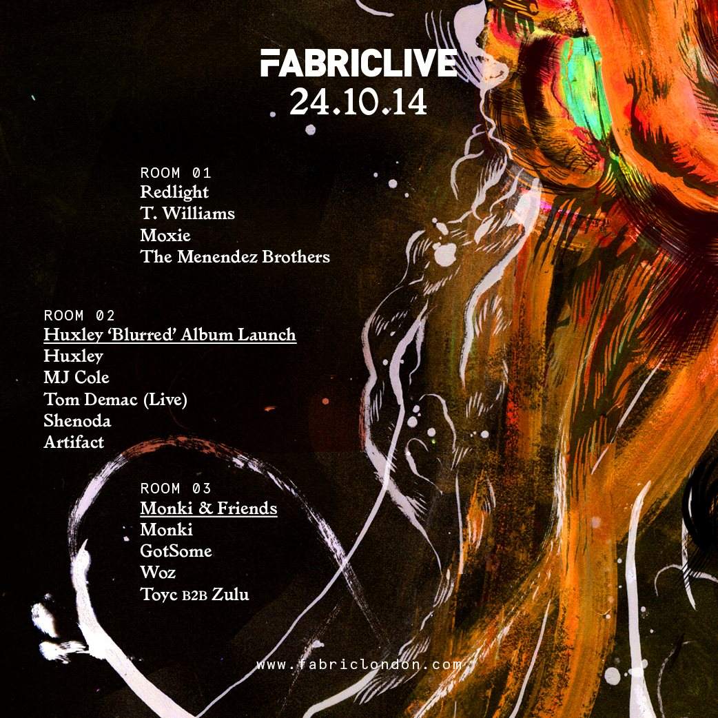 Fabriclive: Redlight, Moxie, Huxley Album Launch & Monki & Friends - Página frontal