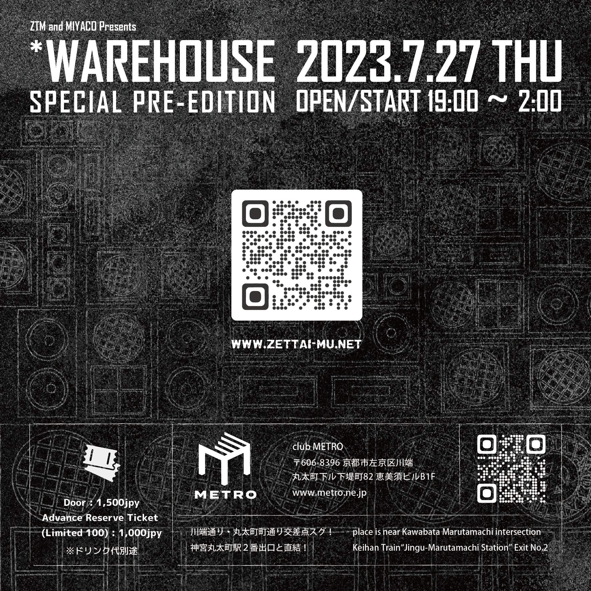 ZTM and MIYACO presents 'WAREHOUSE' Pre-edition - フライヤー裏