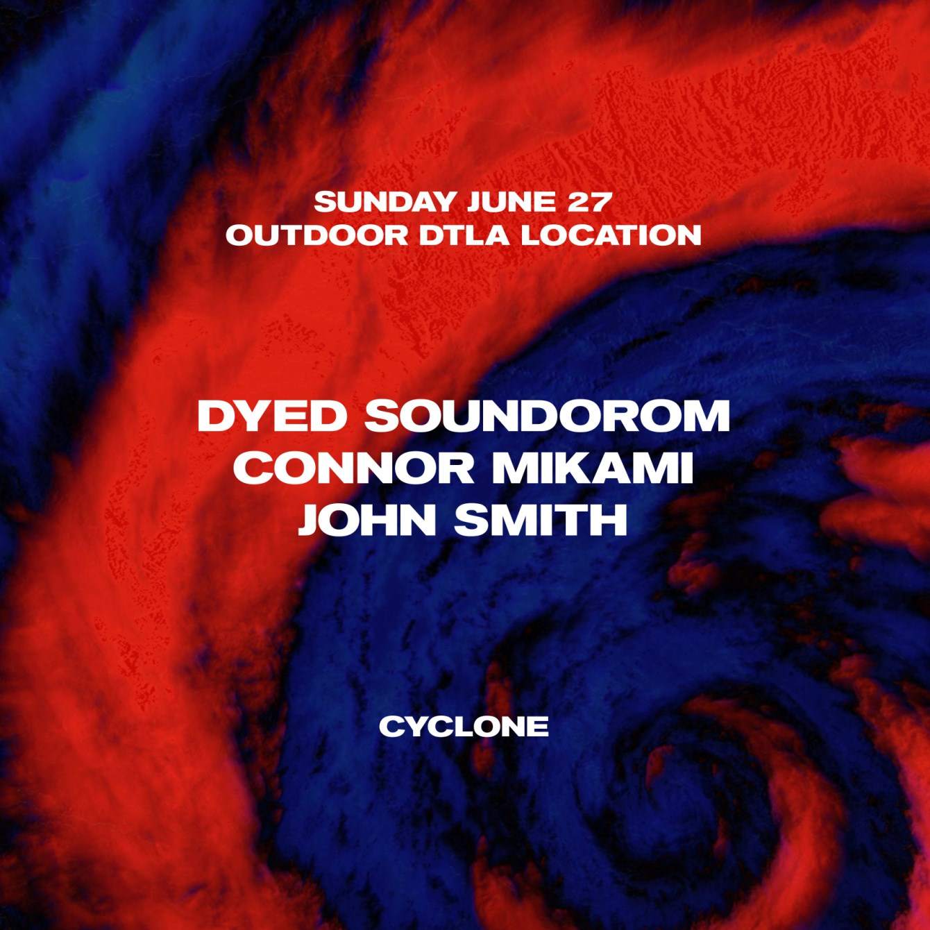Cyclone: Dyed Soundorom, Connor Mikami & John Smith - Página frontal