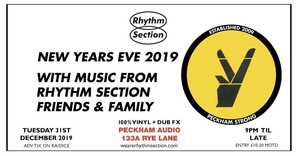 Rhythm Section New Years Eve 2019 at Peckham Audio, London