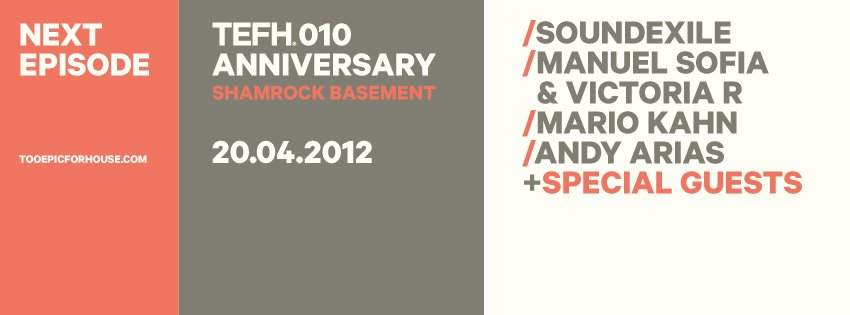 Too Epic For House 010 Anniversary - フライヤー表