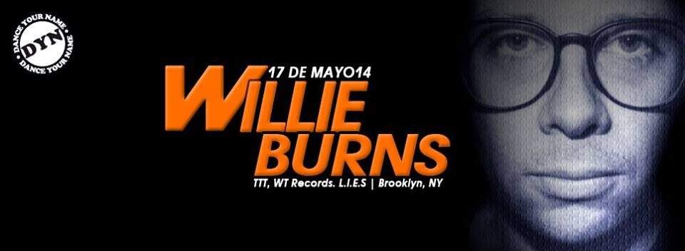 Dance Your Name Vol. 8: Willie Burns A.K.A. DJ Speculator [L.I.E.S.\ WT Records - Brooklyn, NY] - Página frontal