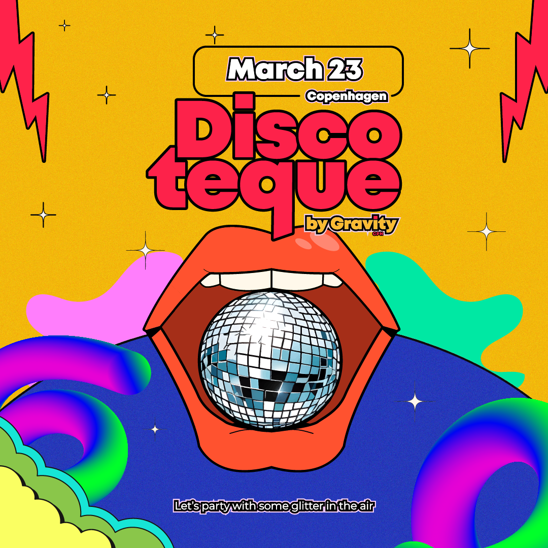 Discoteque CPH - the Disco and House party. By Gravity CPH - フライヤー表