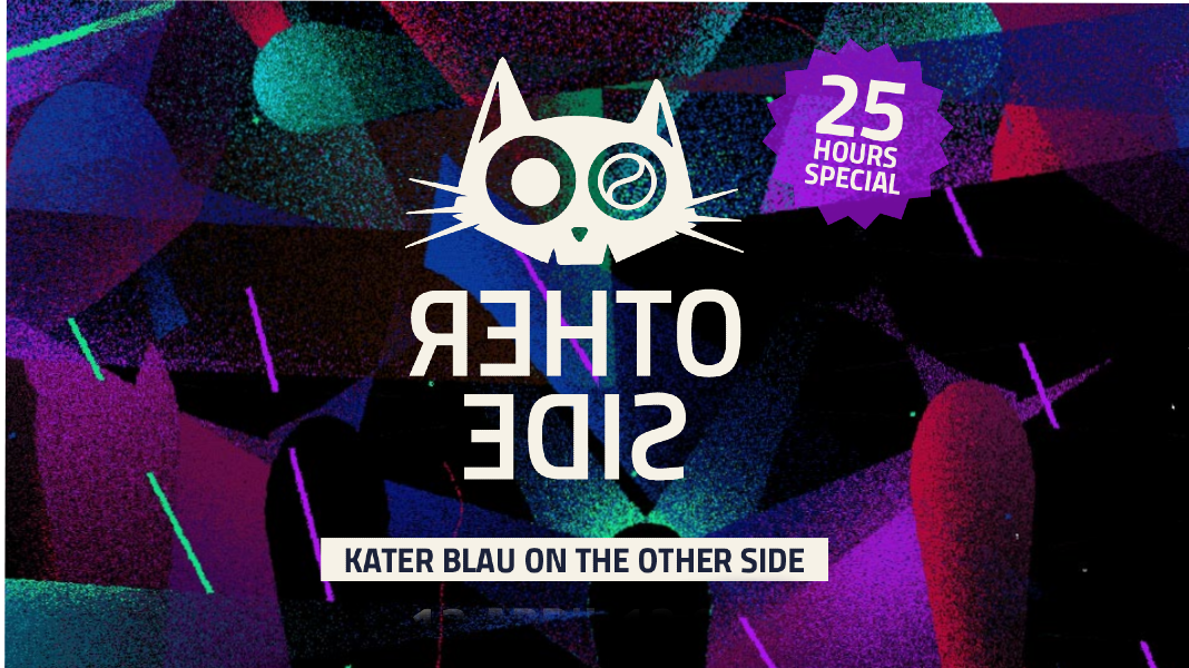 Kater Blau on THE OTHER SIDE // 25 hours special - フライヤー表