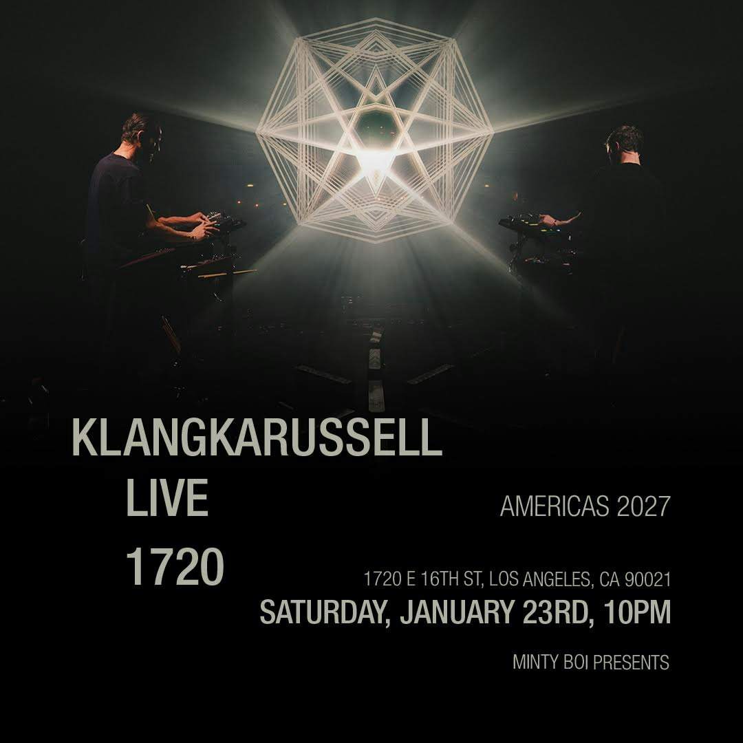 Klangkarussell: Americas 2027 Tour at 1720, Los Angeles · Tickets