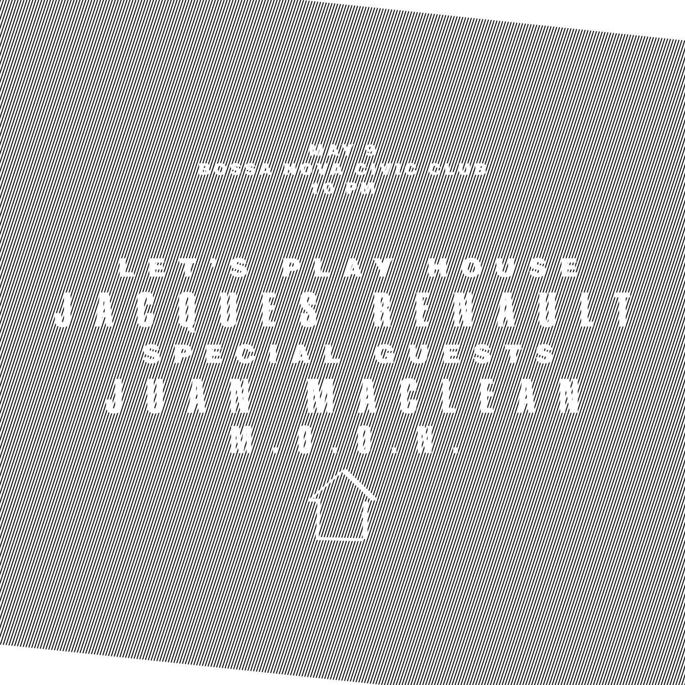 LPH with Jacques Renault, The Juan Maclean & M.O.O.N - フライヤー表