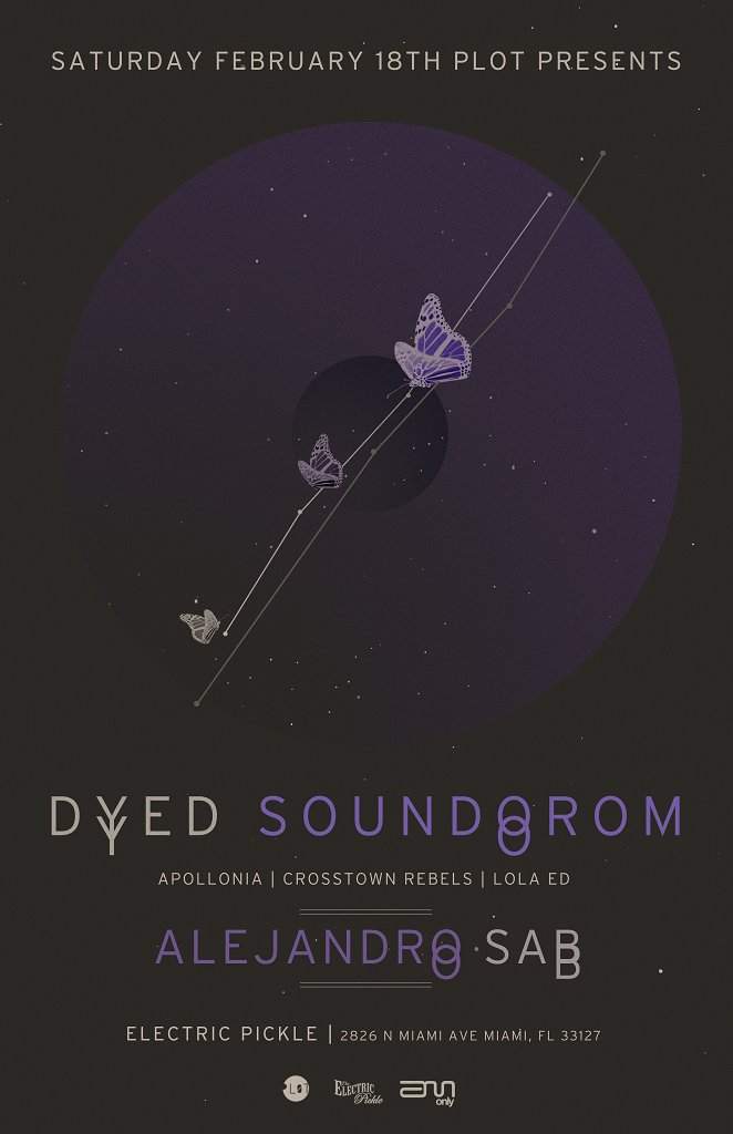 P L 0 T presents Dyed Soundorom - フライヤー表