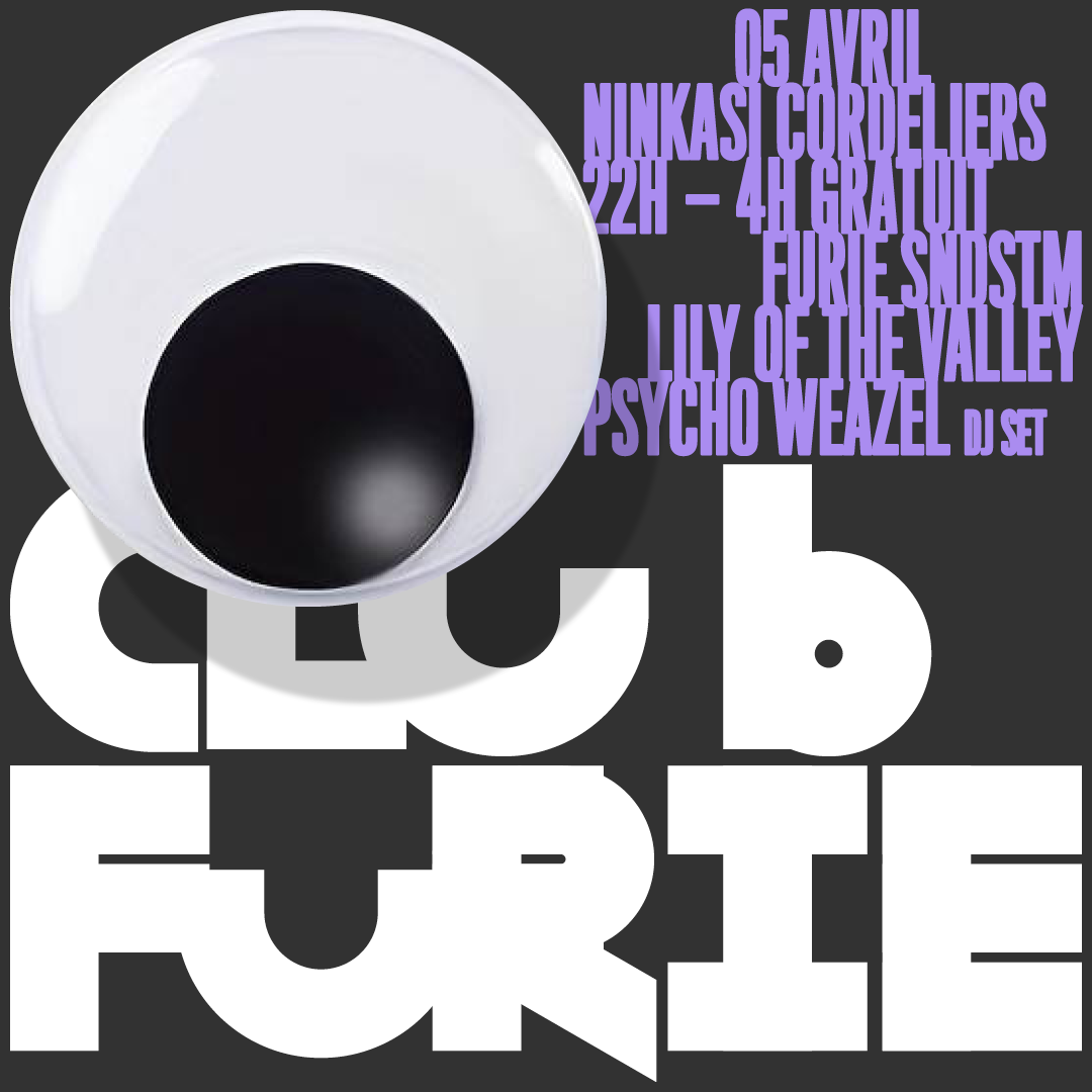 Club Furie — Psycho Weazel [dj set], Lily of the Valley, Furie Soundsystem - フライヤー裏