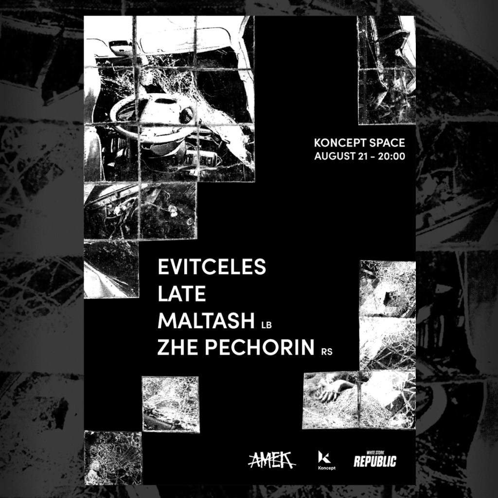 Maltash, Zhe Pechorin, Evitceles, Late at Koncept Space - 21 August - 20:00 - フライヤー表