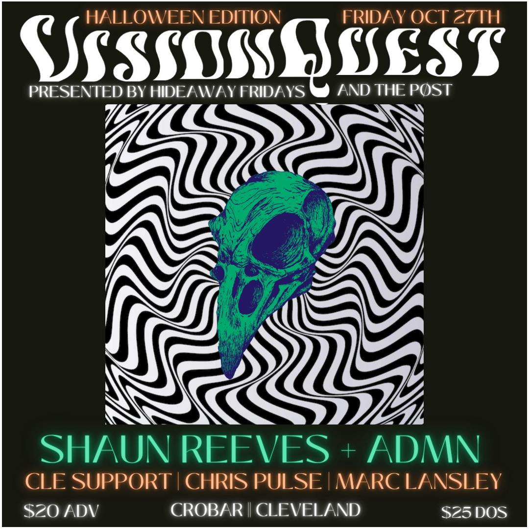 The PØST & Hideaway Friday presents: Visionquest Feat. Shaun Reeves ...