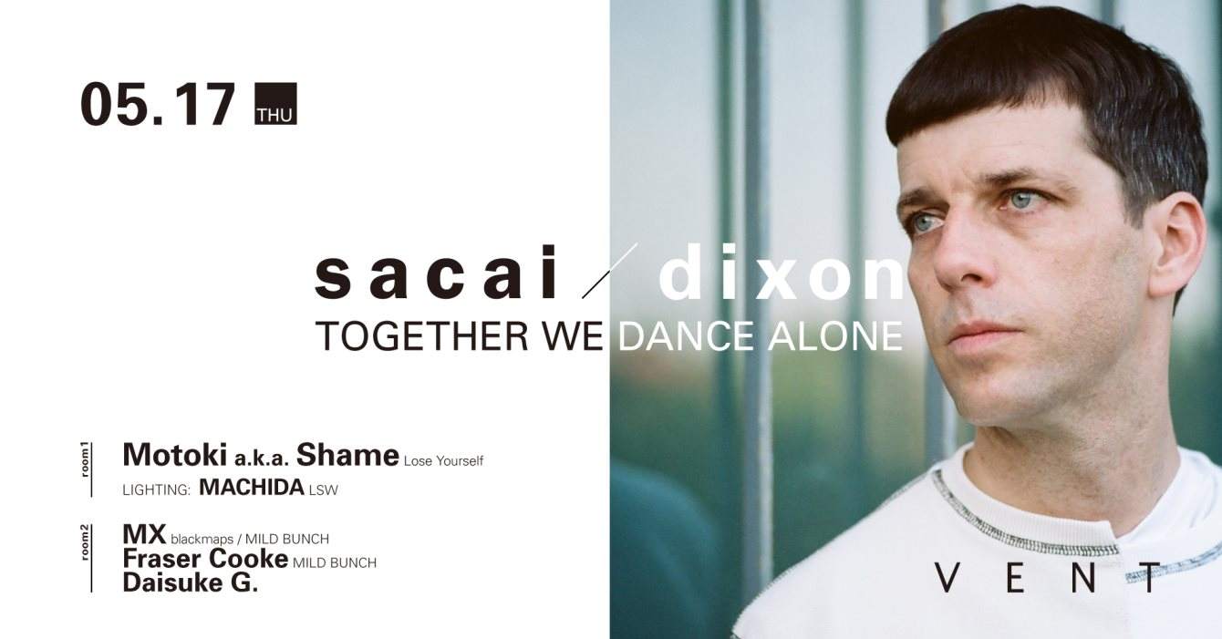 Sacai / Dixon Together We Dance Alone - フライヤー表