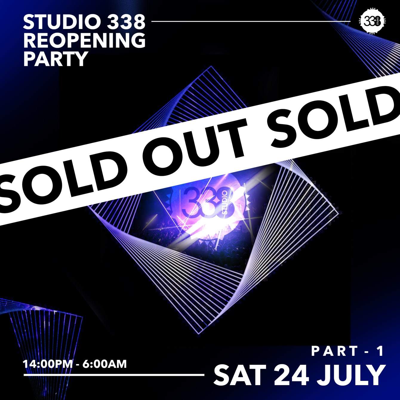Studio 338 - Re-Opening Party - Saturday (Sold Out) - フライヤー表