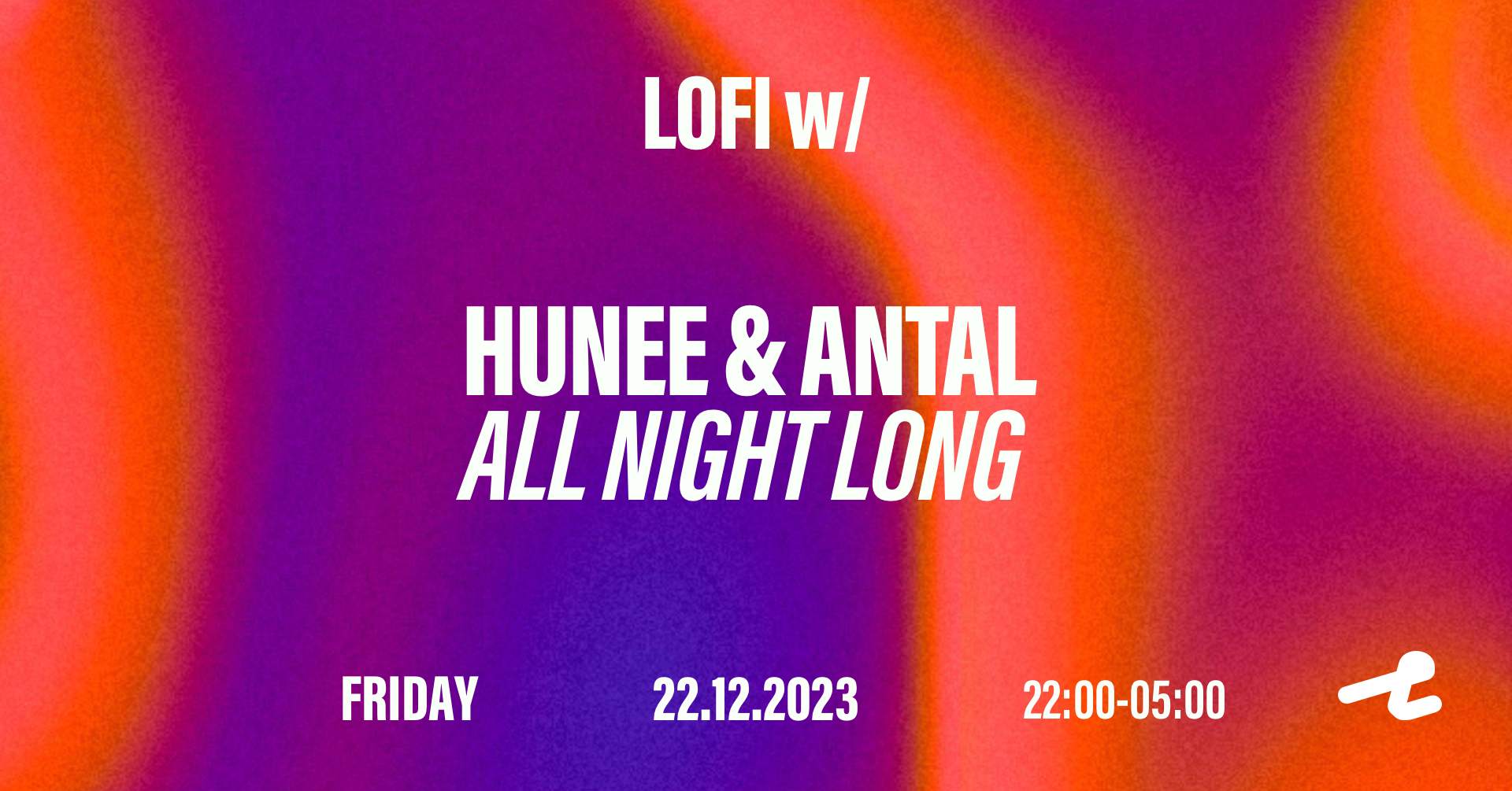 Hunee & Antal - all night long (sold out) - フライヤー表