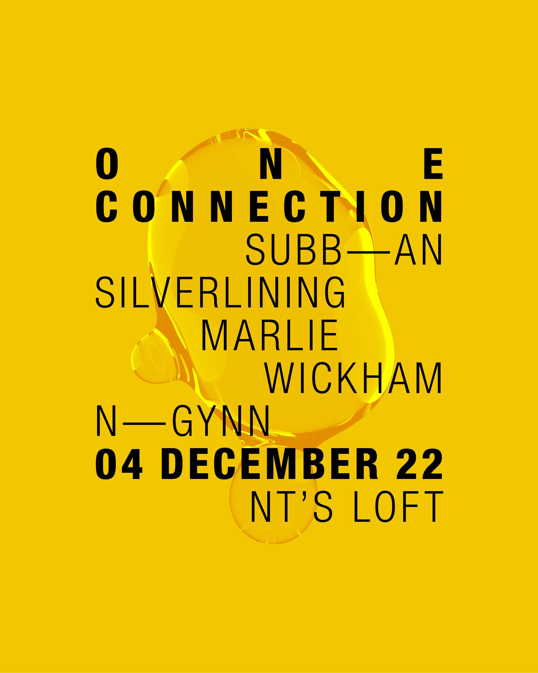 NT's Loft 7th Birthday: One Connection - Subb-an, Silverlining, Marlie - England Game Provided - フライヤー表