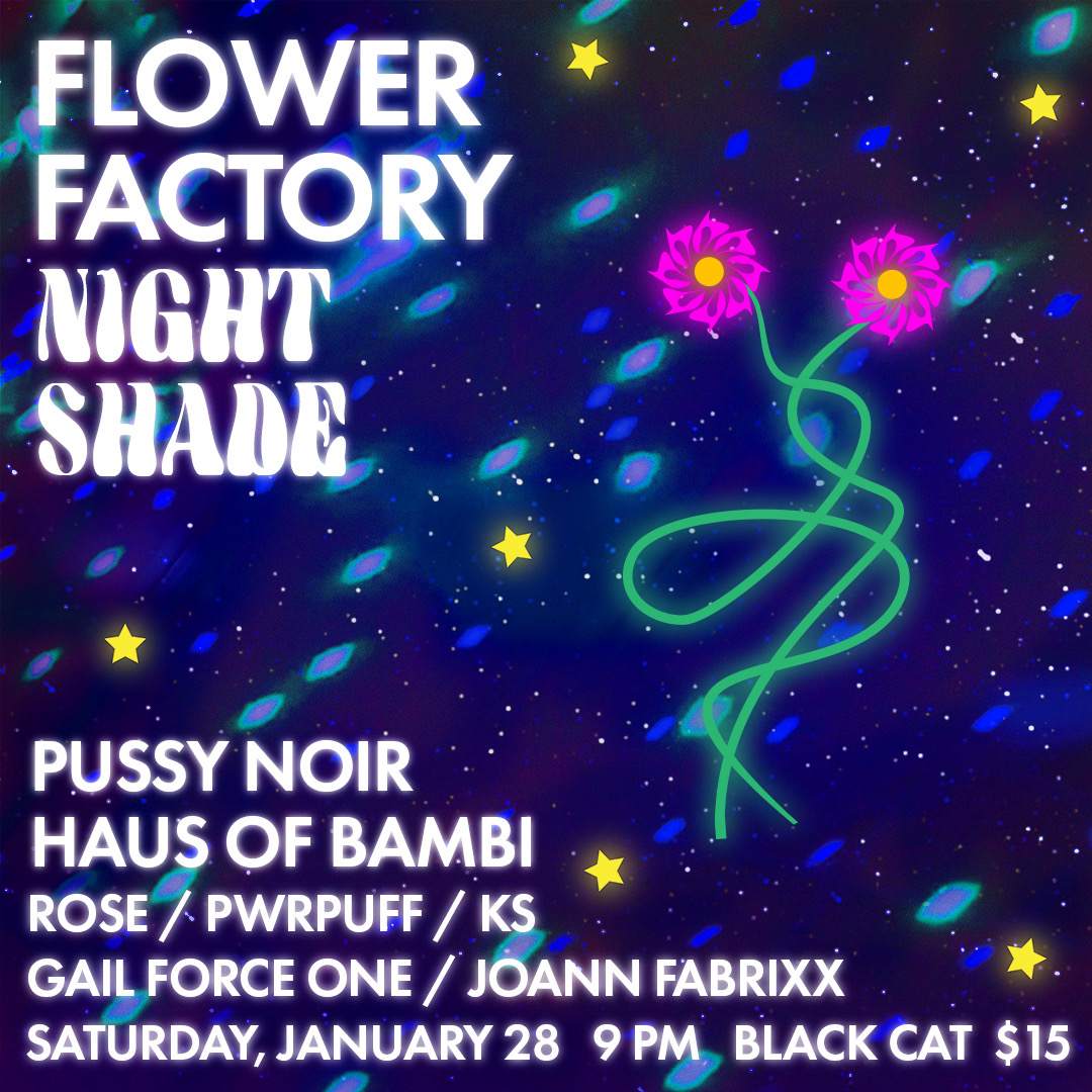 Flower Factory presents Night Shade, feat. Pussy Noir and Haus of Bambi - Página frontal