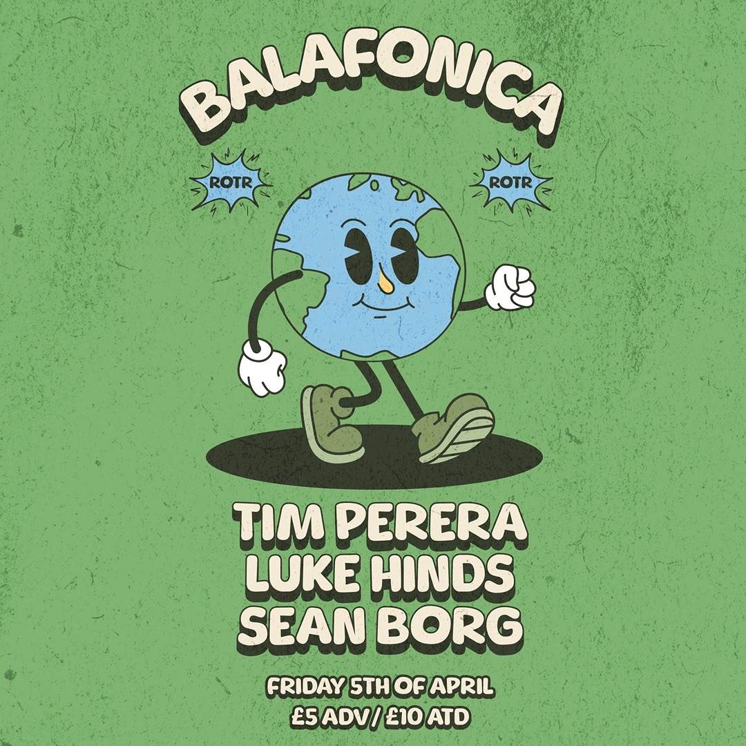 Balafonica with Luke Hinds, Sean Borg & Tim Perera - フライヤー表