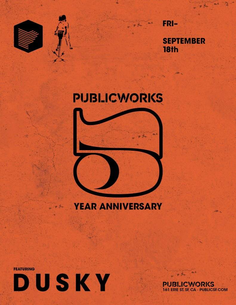 Public Works 5 Year Anniversary with Dusky - Página frontal