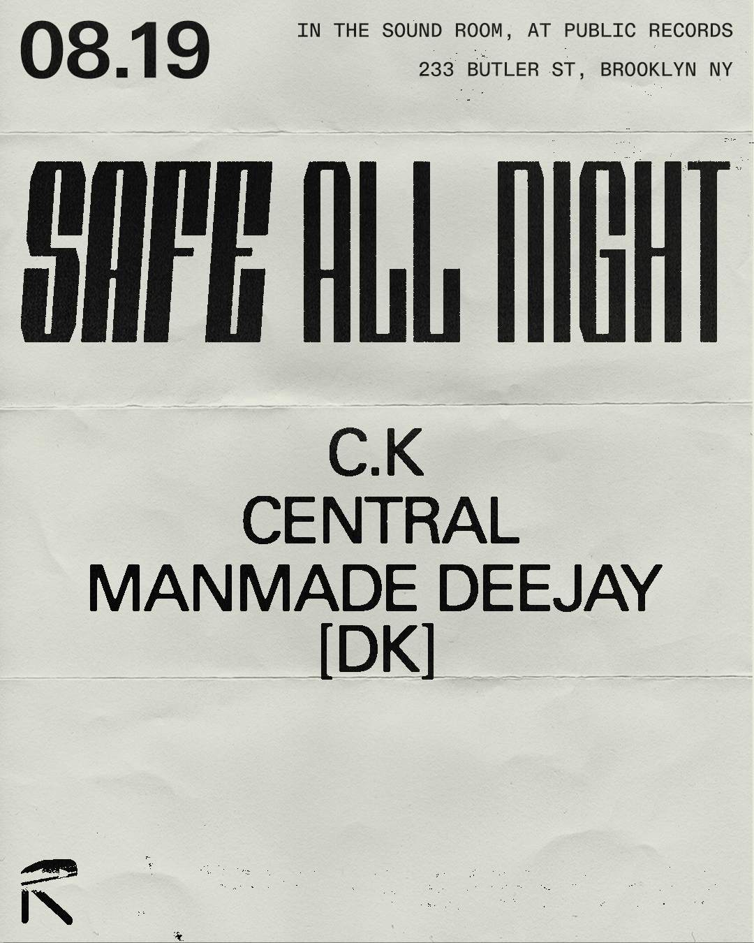 Safe All Night with C.K + Central + Manmade Deejay (DK) - フライヤー表