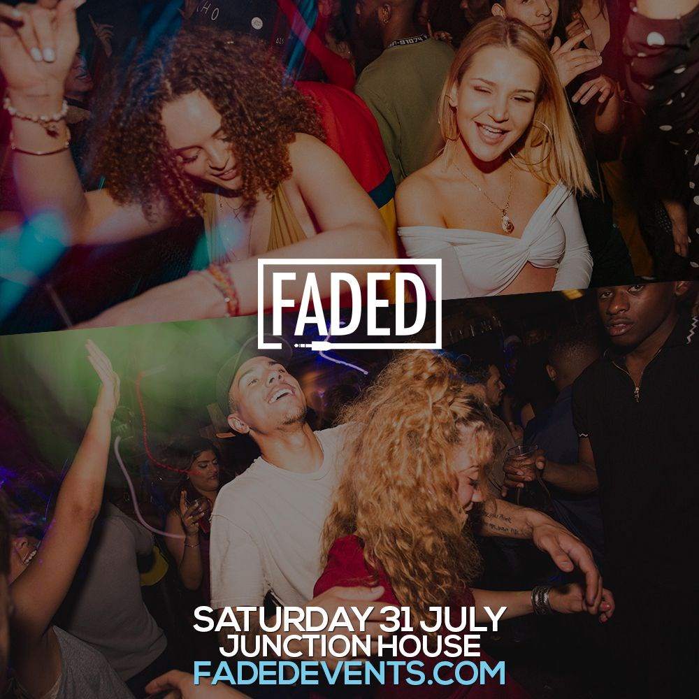 Faded at Junction House - フライヤー表