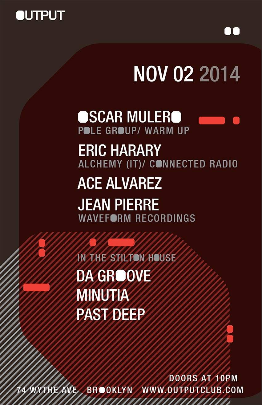 Oscar Mulero // Eric Harary // Ace Alvarez // Jean Pierre // Da Groove // Minutia // Past Deep - フライヤー表