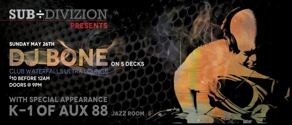 Sub÷divizion presents DJ Bone – Official Movement After-Party - Página frontal