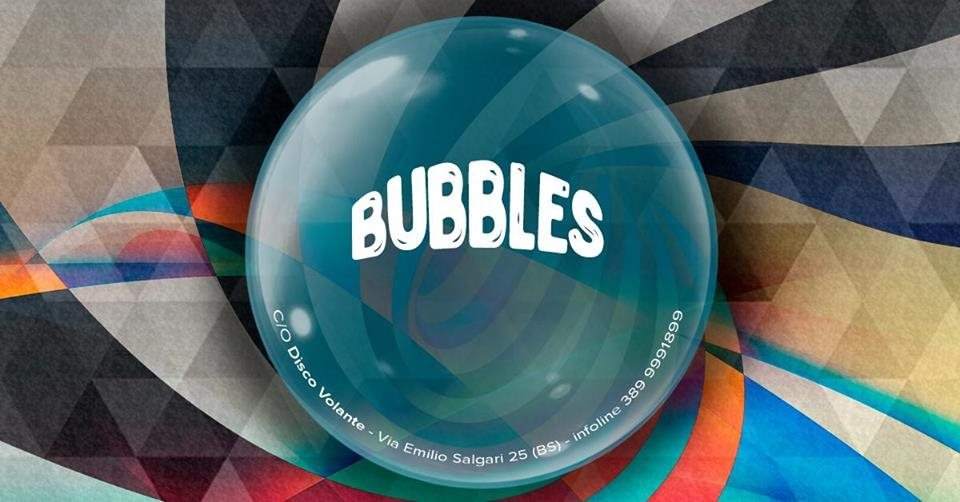 Bubbles #7 / Free Your Soul - フライヤー表