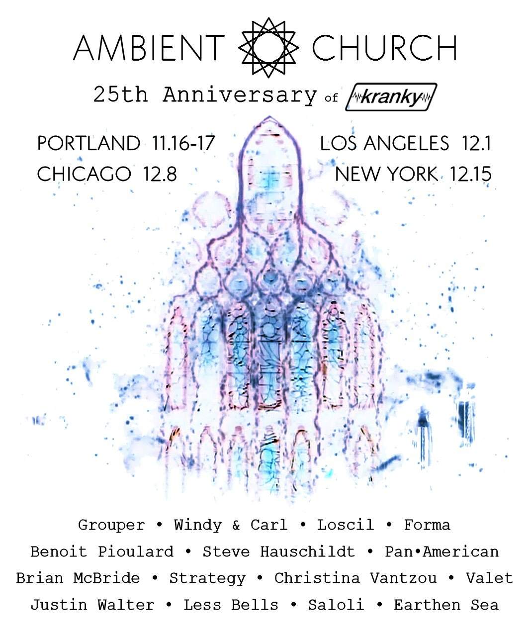 Ambient Church Los Angeles: 25th Anniversary of Kranky - フライヤー表