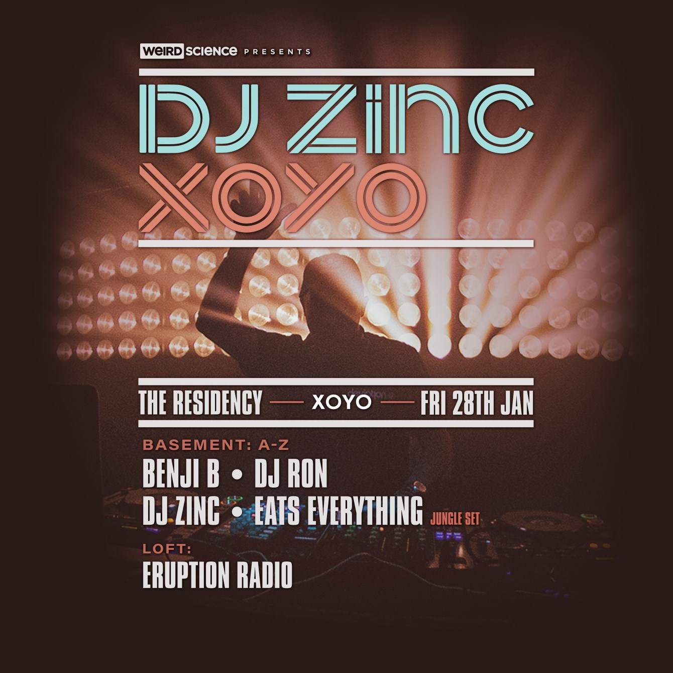 DJ Zinc: Xoyo Residency (Week 4) - フライヤー表